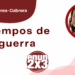 Por Guadalupe Correa - Cabrera | Tiempos de guerra