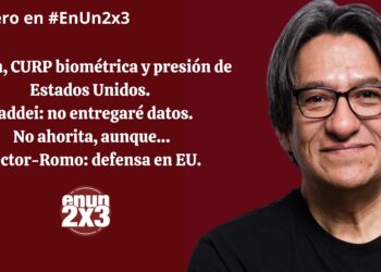 Padrón, CURP biométrica y presión de Estados Unidos