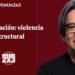 Gentrificación: violencia estructural