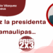 Por Marco Antonio Vázquez Villanueva | Otra vez la presidenta en Tamaulipas…