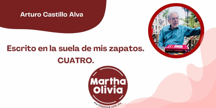 Escrito en la suela de mis zapatos. CUATRO.