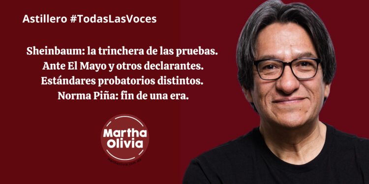 Sheinbaum: la trinchera de las pruebas