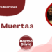Por Jaime Mendoza Martínez | Las Muertas