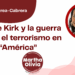 Por Guadalupe Correa - Cabrera | Charlie Kirk y la guerra contra el terrorismo en “América”
