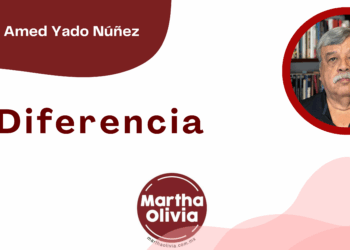 Por Mariano Amed Yado Núñez | Diferencia