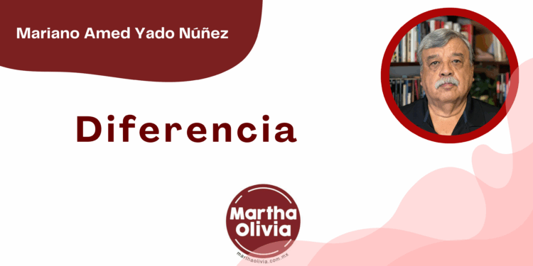 Por Mariano Amed Yado Núñez | Diferencia