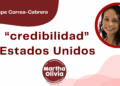 Por Guadalupe Correa - Cabrera | La “credibilidad” de Estados Unidos