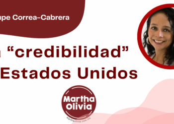 Por Guadalupe Correa - Cabrera | La “credibilidad” de Estados Unidos