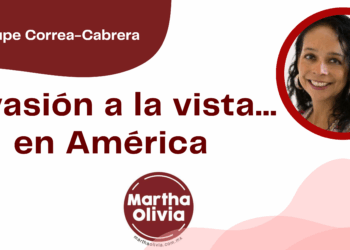 Por Guadalupe Correa - Cabrera | Invasión a la vista… en América