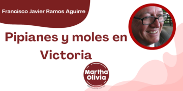 Por Francisco Javier Ramos Aguirre | Pipianes y moles en Victoria