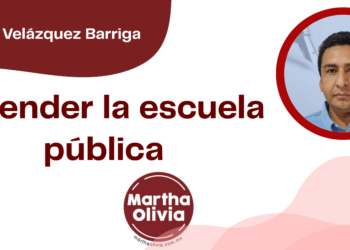 Por Lev M. Velázquez Barriga | Defender la escuela pública