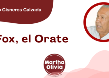 Por Fortino Cisneros Calzada | Fox, el Orate