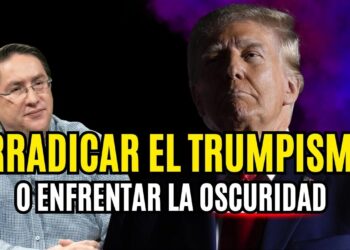 El trumpismo debe erradicarse de raíz o el mundo caerá en su periodo más oscuro