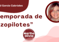 Por Libertad García Cabriales | “Temporada de zopilotes”